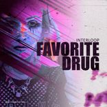 Artwork for "Favorite Drug"