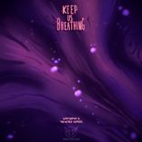 Artwork for "Keep Us Breathing"