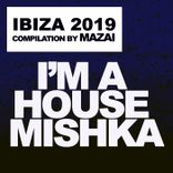 Portada para "Ibiza 2019, Compilation by Mazai"