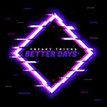 Artwork for "Better Days"
