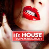 Artwork for "It's House - Vocal Mixes Edition 4"