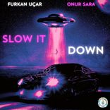 Artwork for "Slow it Down"