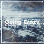 Artwork voor "Going Crazy (Remixes)"