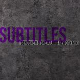 Artwork voor "Subtitles (Genuine V & Sneja Rework Loud Mix)"