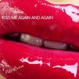 Artwork for "Kiss Me Again and Again"