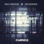 Artwork for "Bad Dreams / Decadence"