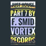 Portada para "Just House, Pt. 7"