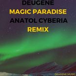 Portada para "Magic Paradise (Anatol Cyberia Remix)"