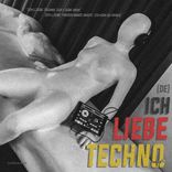 Artwork for "ICH LIEBE TECHNO"