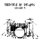 Artwork for "Theatre Of Drums - Session #1"