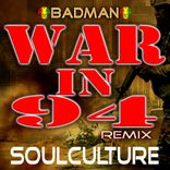Artwork for "War In 94 (Soulculture Remix)"