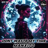 Portada para "Dont Waste My Time"