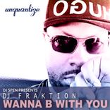 Artwork für "Wanna B With You"
