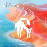 La Voix De L’inconnu