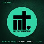 Artwork for "We're Rollin' (Yes Baby! Remix)"
