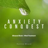 Artwork for "Binaural Beats : Mind Treatment Anxiety Conquest"