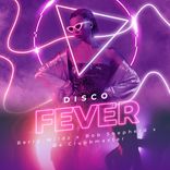 Artwork for "Disco Fever"