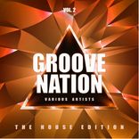 Artwork for "Groove Nation (The House Edition), Vol. 2"