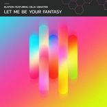 Artwork for "Let Me Be Your Fantasy"