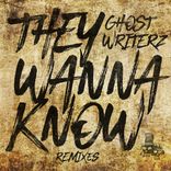 Artwork for "They Wanna Know (Remixes)"