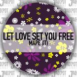 Let Love Set You Free