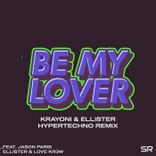 Artwork for "Be My Lover"
