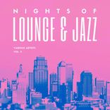 Artwork für "Nights Of Lounge And Jazz, Vol. 2"
