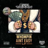 Artwork für "Whompin Aint Easy LP Part One"