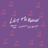 Artwork voor "let me know"