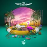 Artwork voor "Take Me Away (feat. Rico 56)"