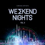 Artwork for "Weekend Nights, Vol. 3"