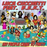 Artwork for "My People Came To Party"