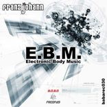 Artwork for "Electronic Body Music"