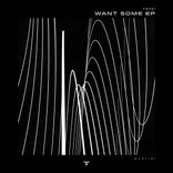 Artwork for "Want Some EP"