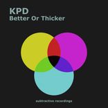 Artwork for "Better Or Thicker"
