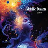 Artwork for "Metallic Dreams"