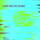 Artwork for "Flight Over The Islands"