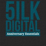 Artwork for "5ilk Digital Pres. Anniversary Essentials"
