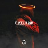Artwork for "F With Me"