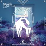 Artwork voor "We Are Together"