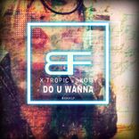 Portada para "Do U Wanna"