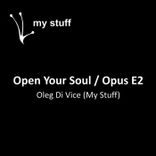 Artwork for "Open Your Soul / Opus E2"