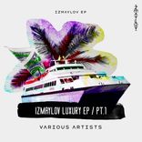 Artwork for "Izmaylov Luxury EP, Pt. 1"