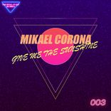 Portada para "Give Me the Sunshine"