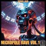 Artwork for "Necropole Rave, Vol. 1"
