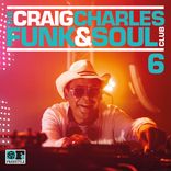Artwork for "The Craig Charles Funk & Soul Club, Vol. 6"