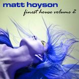 Artwork voor "Matt Hoyson Finest House, Vol. 2"