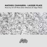 Mathieu Chavaren - Laisser Place