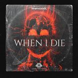 Artwork for "When I Die"