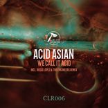 Portada para "We Call it Acid"
